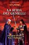 [Dragonlance: Legends 03] • La Sfida Dei Gemelli